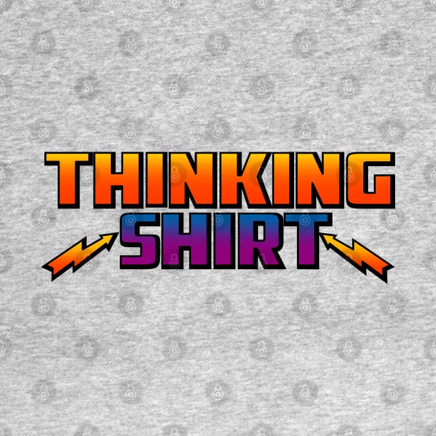 Retro Vintage 80's Thinking Shirt Logo Parody by BoggsNicolas